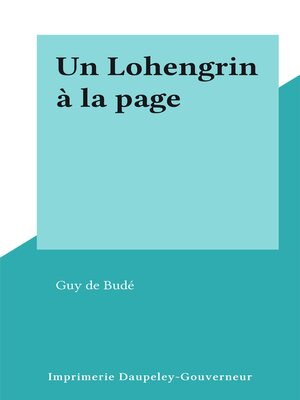 cover image of Un Lohengrin à la page